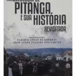 Descubra as Raízes da Nossa Terra: Lançamento do Livro sobre a História de Pitanga!